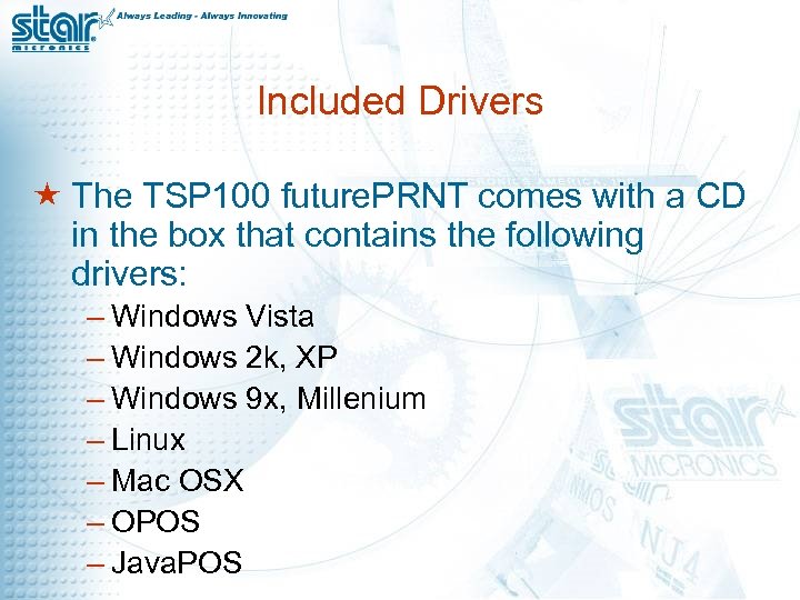 Included Drivers « The TSP 100 future. PRNT comes with a CD in the