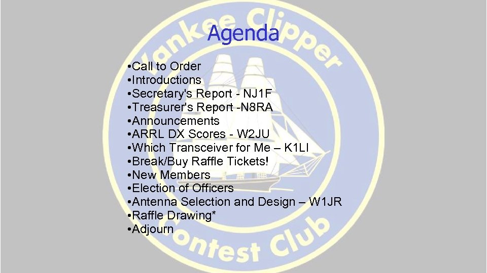 Agenda • Call to Order • Introductions • Secretary's Report - NJ 1 F