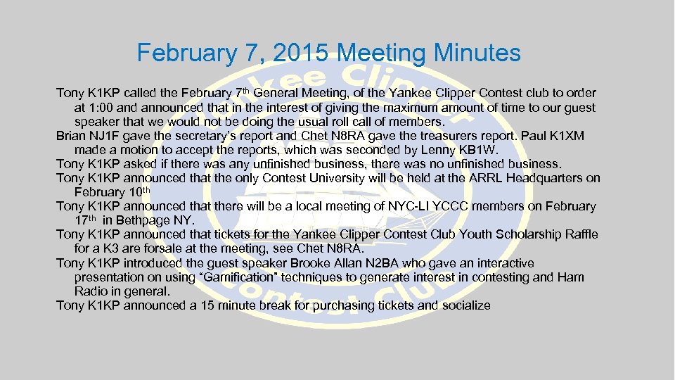 February 7, 2015 Meeting Minutes Tony K 1 KP called the February 7 th
