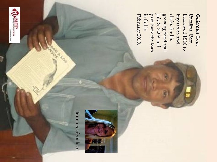 Guirmen from Pucallpa, Peru borrowed $500 to buy tables and chairs for his growing