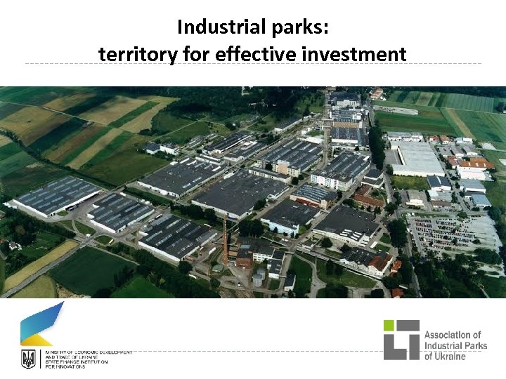 Industrial parks: territory for effective investment 
