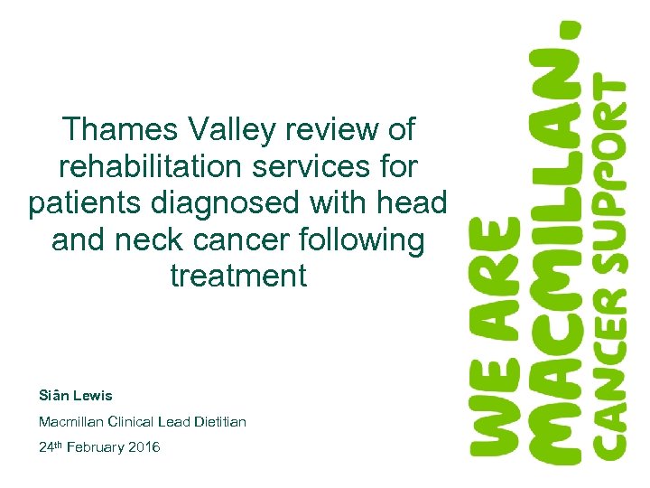 Thames Valley review of rehabilitation services for patients diagnosed with head and neck cancer