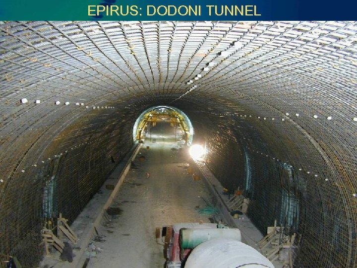 EPIRUS: DODONI TUNNEL 