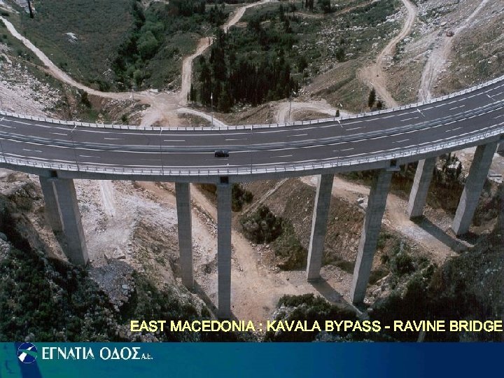 EAST MACEDONIA : KAVALA BYPASS - RAVINE BRIDGE 