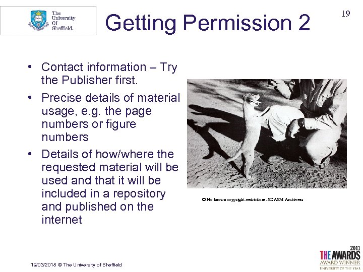 Getting Permission 2 • Contact information – Try the Publisher first. • Precise details