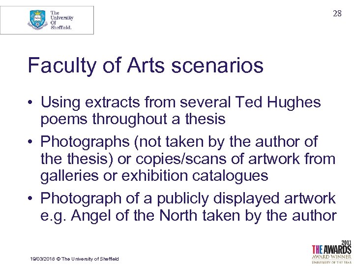 28 Faculty of Arts scenarios • Using extracts from several Ted Hughes poems throughout