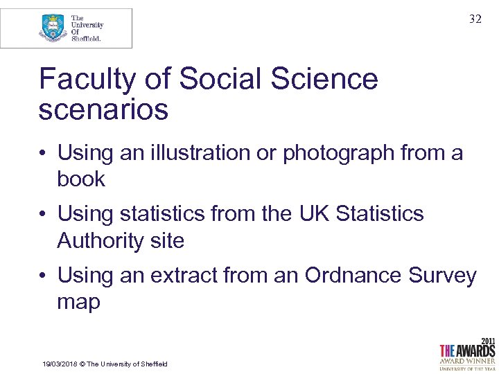 32 Faculty of Social Science scenarios • Using an illustration or photograph from a