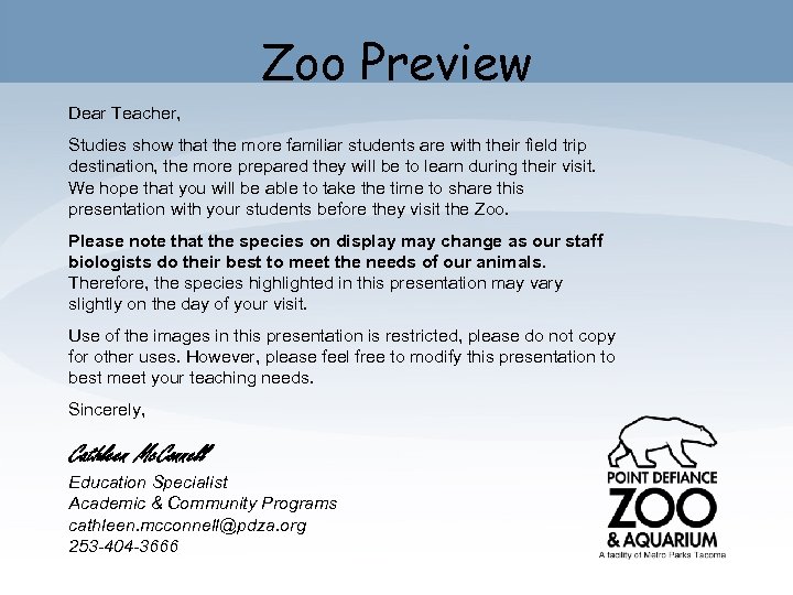 Zoo Preview Dear Teacher, Studies show that the more familiar students are with their