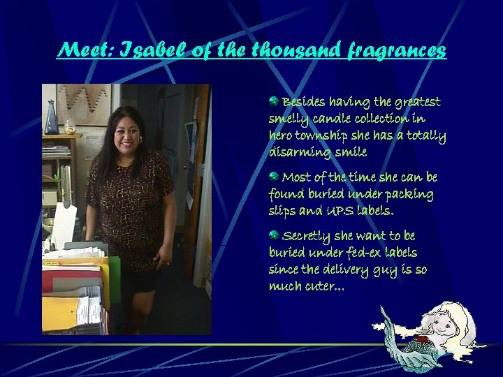 Meet: Isabel of the thousand fragrances Besides having the greatest smelly candle collection in