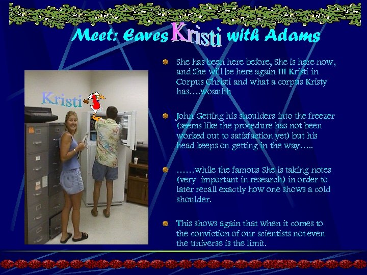 Meet: Eaves with Adams She has been here before, She is here now, and