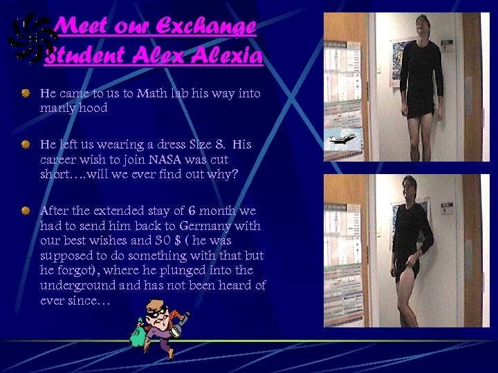 Meet our Exchange Student Alexia He came to us to Math lab his way