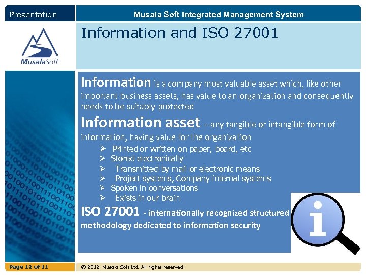 Presentation Musala Soft Integrated Management System Information and ISO 27001 Information is a company