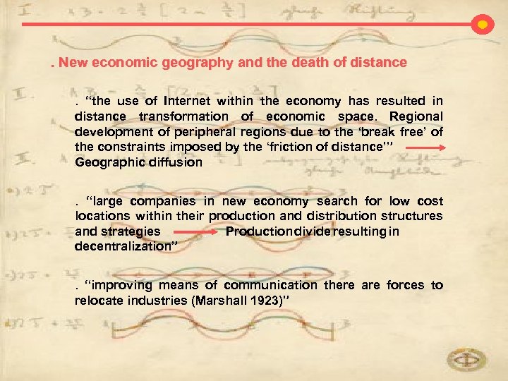 . New economic geography and the death of distance. “the use of Internet within