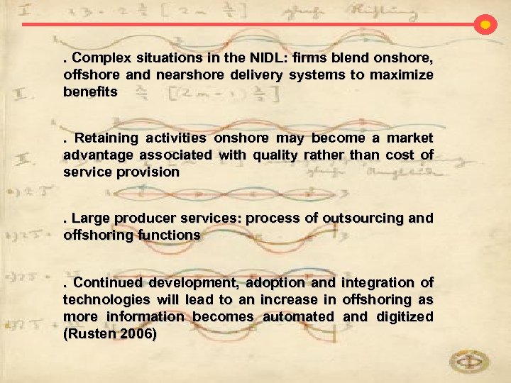 . Complex situations in the NIDL: firms blend onshore, offshore and nearshore delivery systems