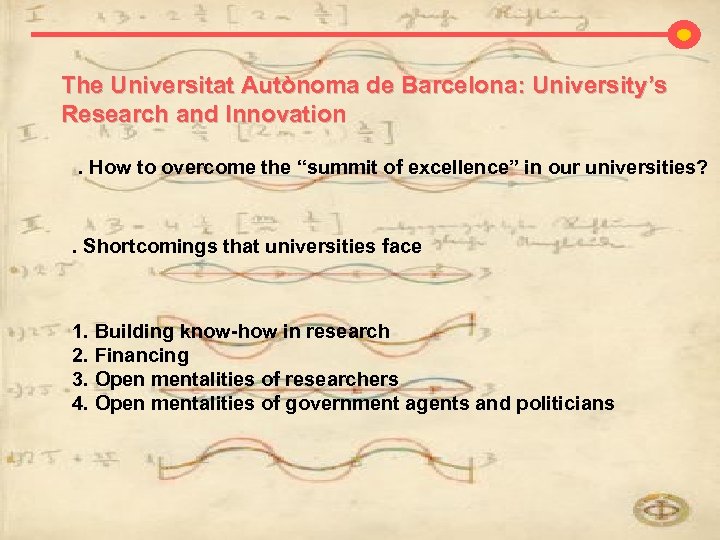 The Universitat Autònoma de Barcelona: University’s Research and Innovation. How to overcome the “summit