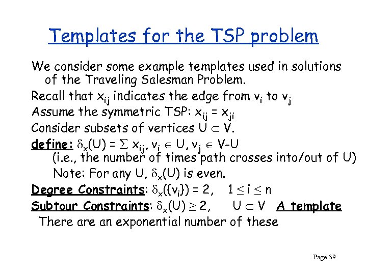 Templates for the TSP problem We consider some example templates used in solutions of