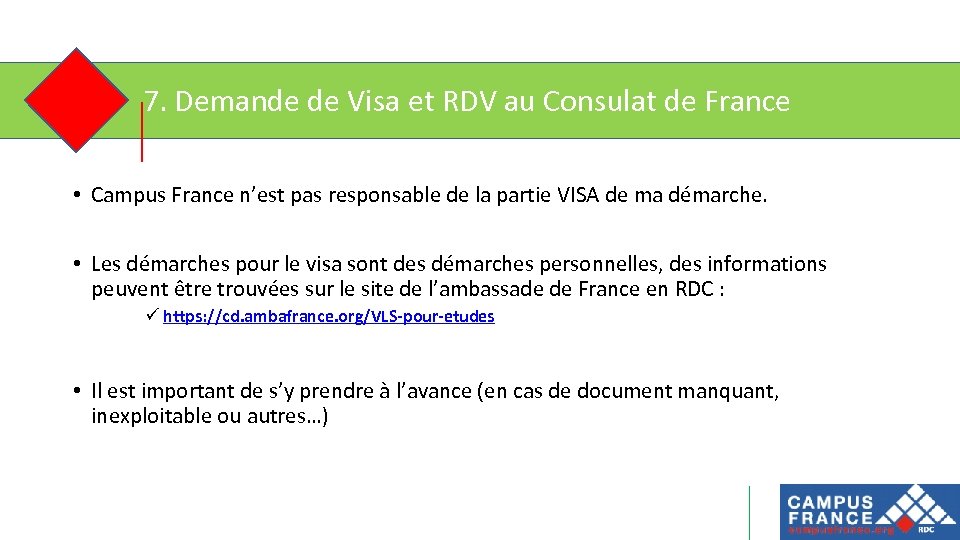 7. Demande de Visa et RDV au Consulat de France • Campus France n’est