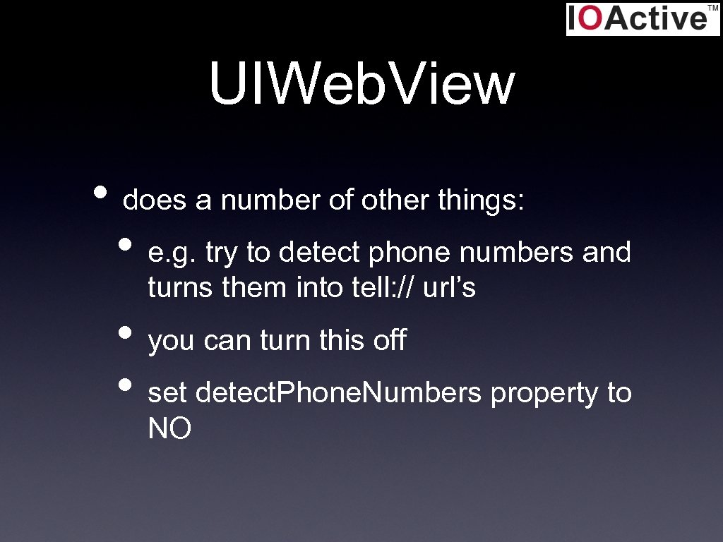 UIWeb. View • does a number of other things: • e. g. try to