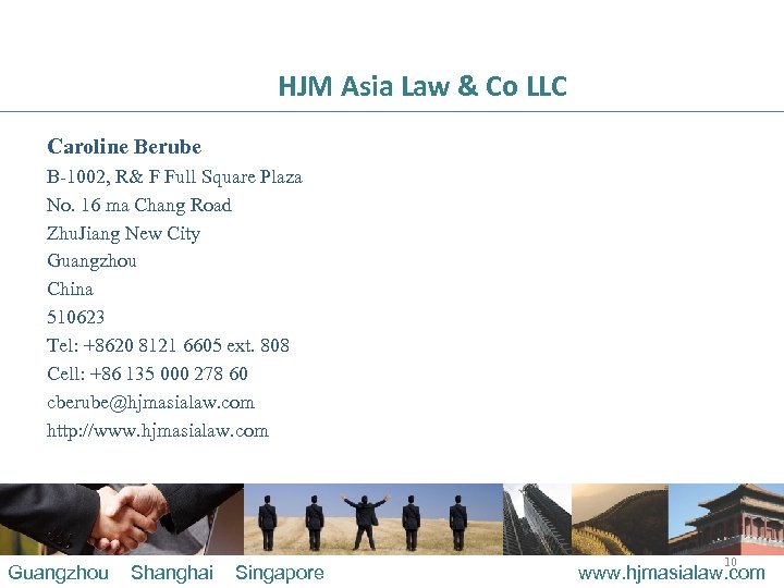 HJM Asia Law & Co LLC Caroline Berube B-1002, R& F Full Square Plaza