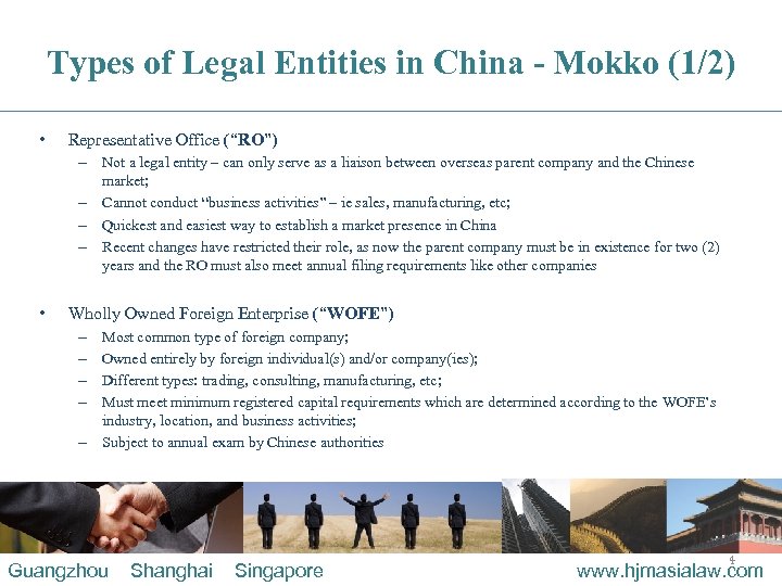 Types of Legal Entities in China - Mokko (1/2) • Representative Office (“RO”) –