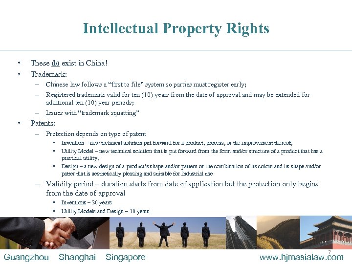 Intellectual Property Rights • • These do exist in China! Trademark: – Chinese law