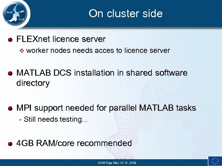 On cluster side FLEXnet licence server v worker nodes needs acces to licence server