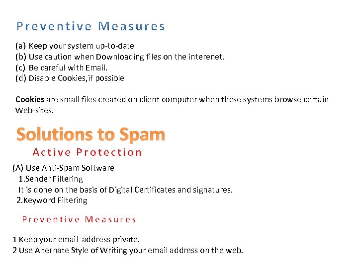 (a) (b) (c) (d) Keep your system up-to-date Use caution when Downloading files on