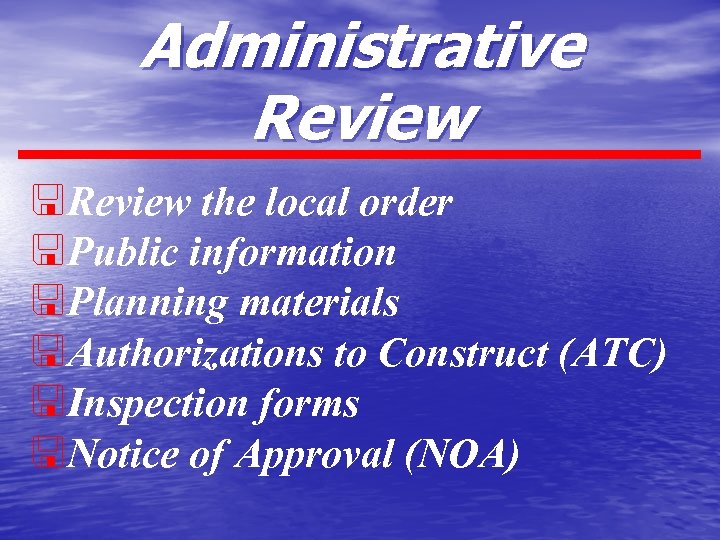 Administrative Review <Review the local order <Public information <Planning materials <Authorizations to Construct (ATC)