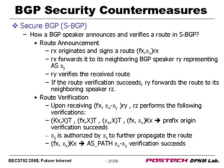 BGP Security Countermeasures v Secure BGP (S-BGP) – How a BGP speaker announces and