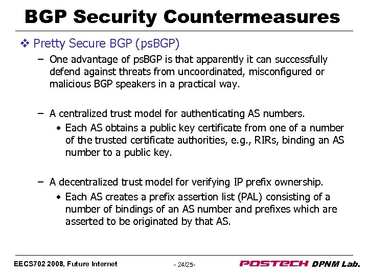 BGP Security Countermeasures v Pretty Secure BGP (ps. BGP) – One advantage of ps.