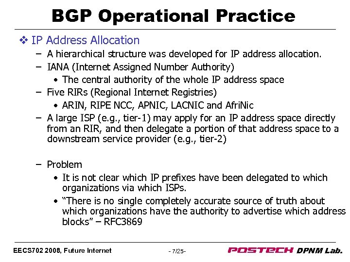 BGP Operational Practice v IP Address Allocation – A hierarchical structure was developed for