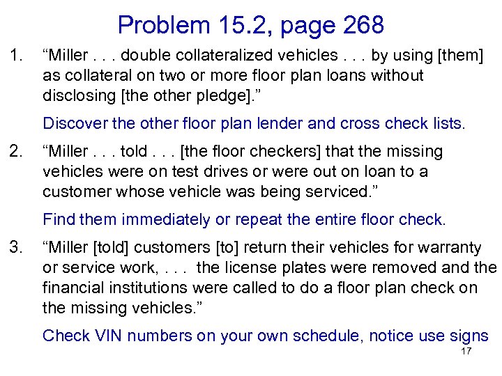 Problem 15. 2, page 268 1. “Miller. . . double collateralized vehicles. . .