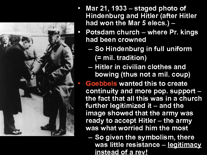  • Mar 21, 1933 – staged photo of Hindenburg and Hitler (after Hitler