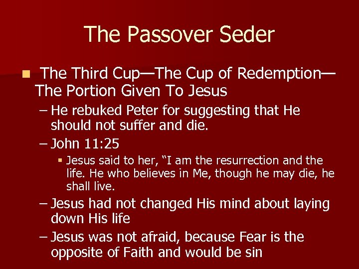 The Passover Seder n The Third Cup—The Cup of Redemption— The Portion Given To