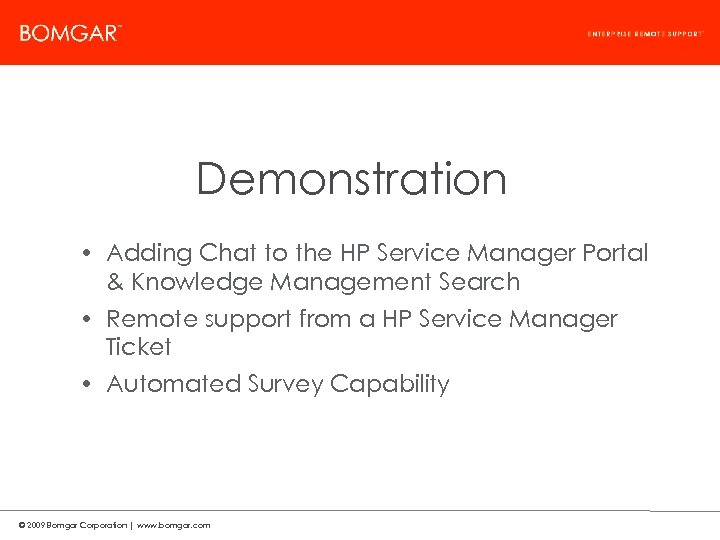 Bomgar Product Strategy Demonstration • Adding Chat to the HP Service Manager Portal &