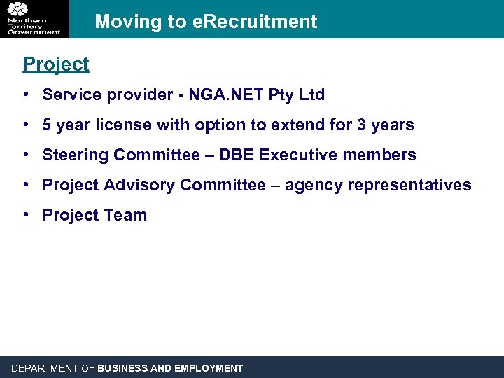 Moving to e. Recruitment Project • Service provider - NGA. NET Pty Ltd •