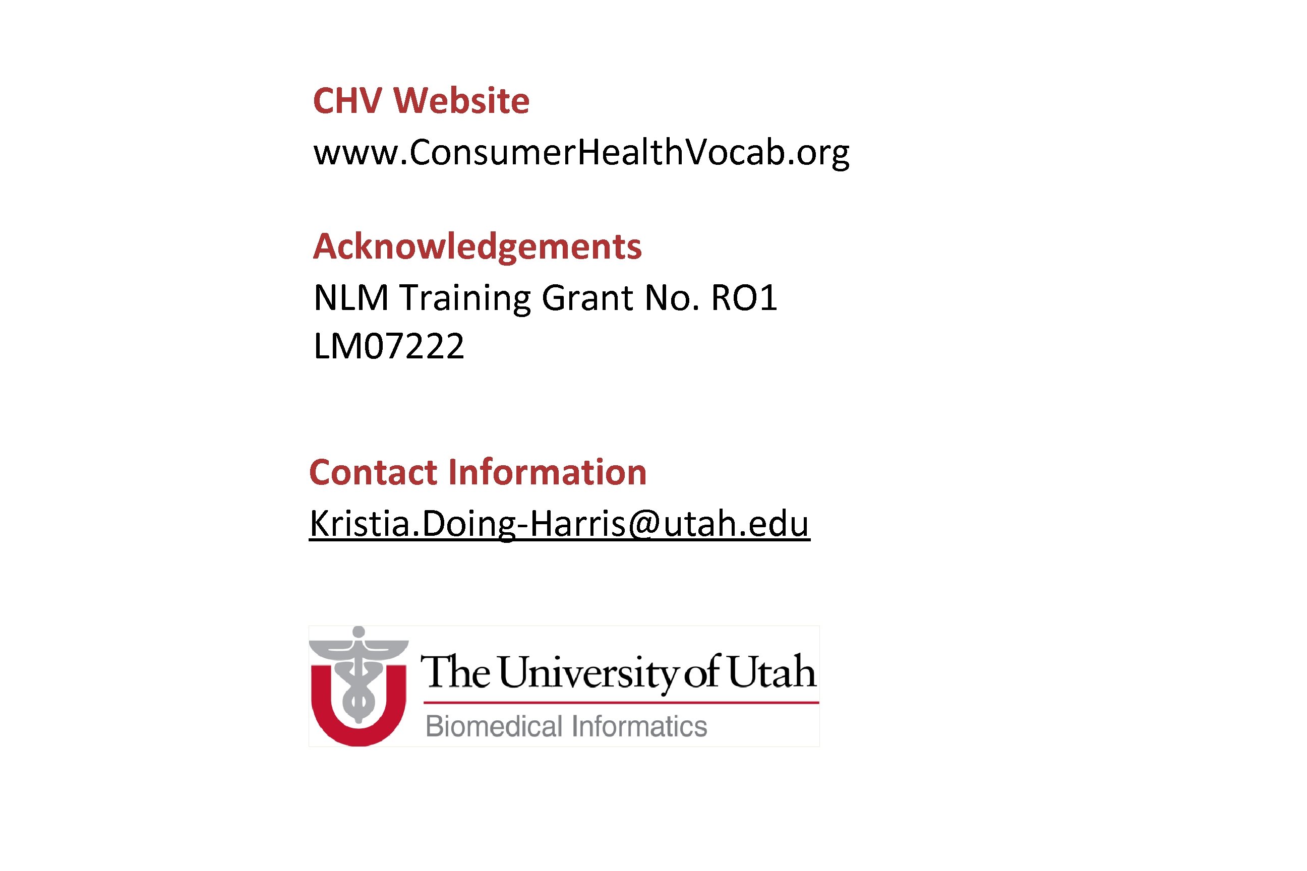 CHV Website www. Consumer. Health. Vocab. org Acknowledgements NLM Training Grant No. RO 1