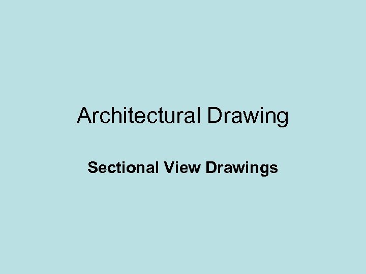 Architectural Drawing Sectional View Drawings 