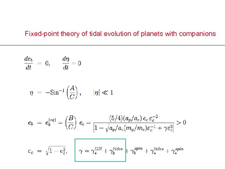 Fixed-point theory of tidal evolution of planets with companions 