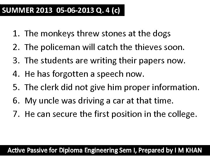 SUMMER 2013 05 -06 -2013 Q. 4 (c) 1. 2. 3. 4. 5. 6.