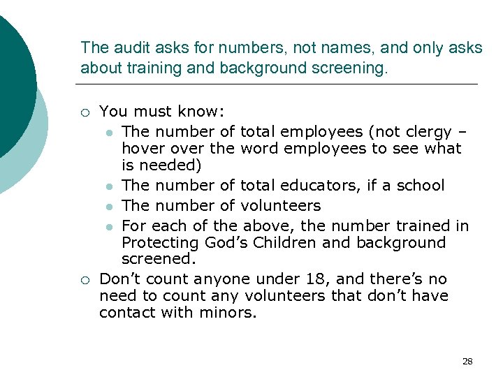 The audit asks for numbers, not names, and only asks about training and background