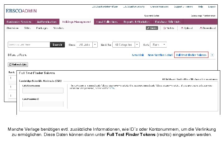 Manche Verlage benötigen evtl. zusätzliche Informationen, wie ID´s oder Kontonummern, um die Verlinkung zu