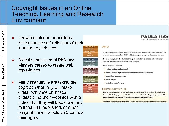 The University of Auckland New Zealand 3 November 2006 Copyright Issues in an Online