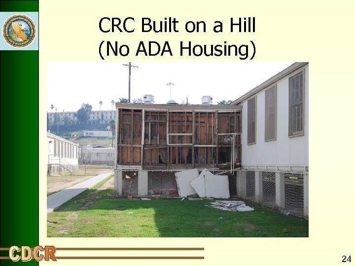 CRC Built on a Hill (No ADA Housing) 24 