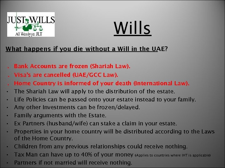 Wills What happens if you die without a Will in the UAE? . Bank