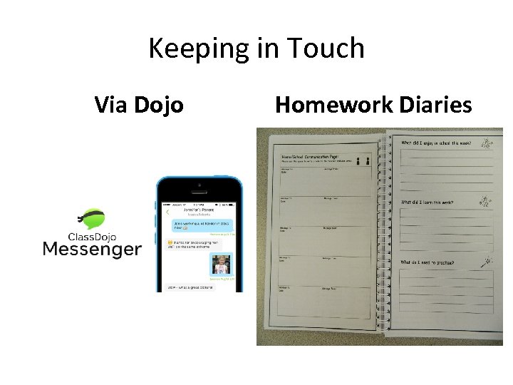 Keeping in Touch Via Dojo Homework Diaries 