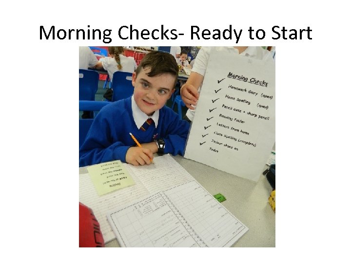 Morning Checks- Ready to Start 