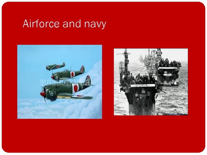 Airforce and navy 