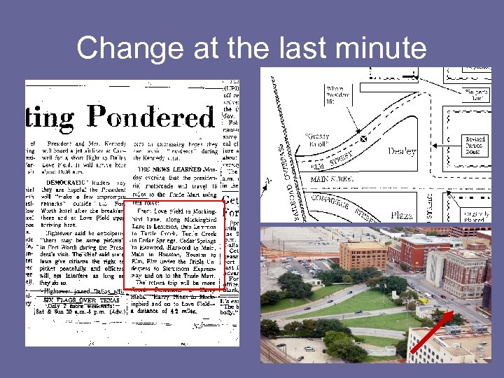 Change at the last minute 