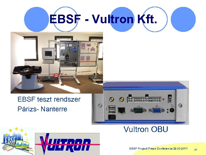 EBSF - Vultron Kft. EBSF teszt rendszer Párizs- Nanterre Vultron OBU EBSF Project Press